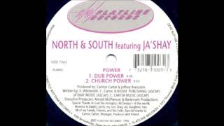 North & South Feautring Ja'shay - Power (Church Power)