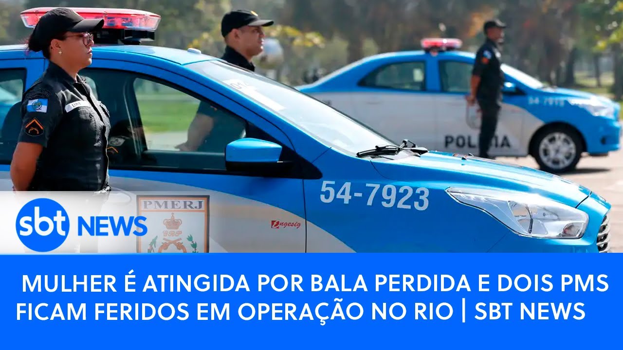 Mulher é atingida por bala perdida e dois PMs ficam feridos em operação no Rio | SBT News