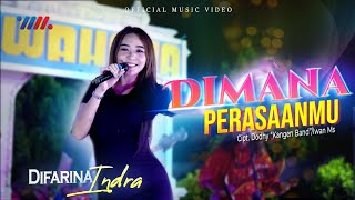 Download lagu DIMANA PERASAANMU - Difarina Indra ( Live Music) Wahana Musik mp3