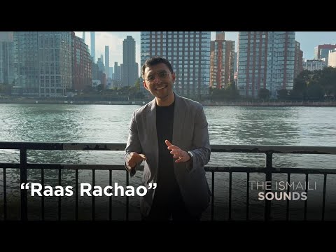 Raas Rachao | The Ismaili Sounds