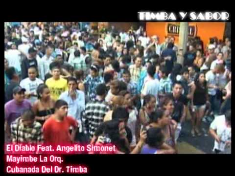 El Diablo Feat. Angel Simonet - Mayimbe La Orq. Cubanada Del Dr. Timba 25.02.12