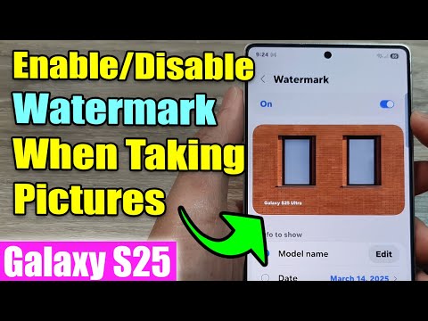 How to Enable/Disable Watermark 📸 on Photos Taken with Galaxy S25 Camera!