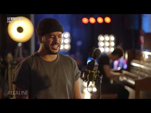 Alcaline, Les Bonus Web - Slimane "Adieu"