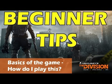 The Division Basic Guide - Getting to Level 30