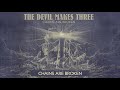 The Devil Makes Three - “Chains Are Broken” [Audio Only]