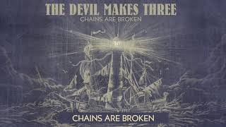 Chains Are Broken Music Video
