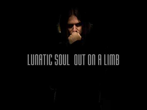 LUNATIC SOUL - OUT ON A LIMB