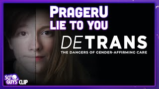 The Problem with PragerU's DeTrans | Sci Guys CLIP