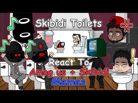 Skibidi toilet Characters React to Skibidi Toilet Meme + Bonus | Full Video