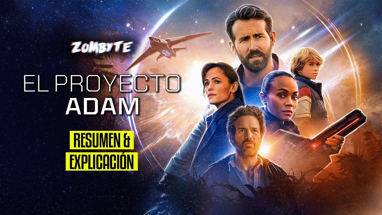 Resumen Y Explicacion El Proyecto Adam (The Adam Project | Netflix)
