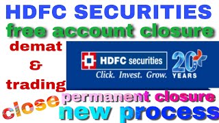 HOW TO CLOSE HDFC DEMAT ACCOUNT ONLINE | HDFC SECURITIES ACCOUNT CLOSE ONLINE NEW PROCESS