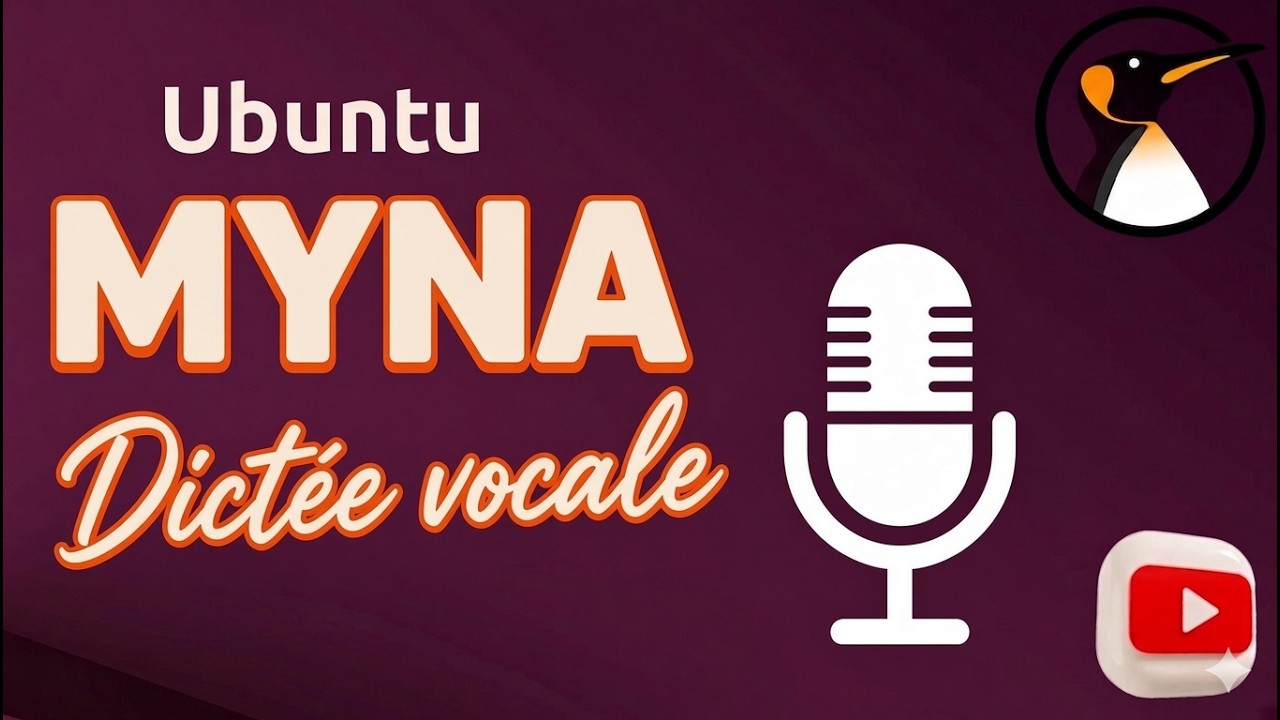UBUNTU : TESTEZ MYNA, LA NOUVELLE DICTEE VOCALE D'UBUNTU