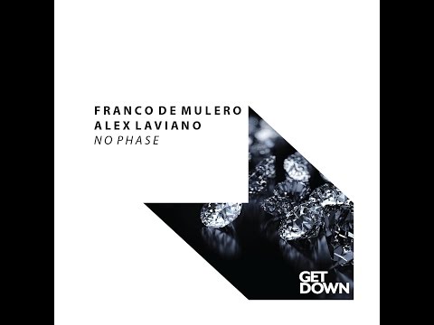 GD004 - Franco De Mulero & Alex Laviano - No Phase - Radio Edit