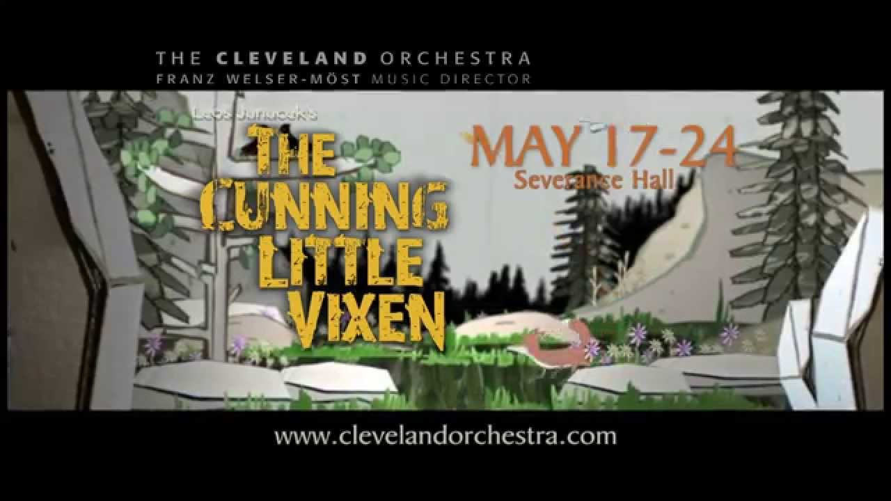 The Cleveland Orchestra "The Cunning Little Vixen" :30 spot