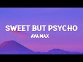 Ava Max - Sweet but Psycho (Lyrics)