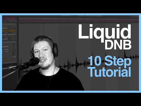 Liquid Drum And Bass Tutorial - Ableton Live