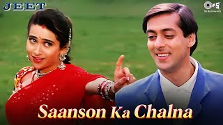 Download lagu Saanson Ka Chalna - Jeet | Salman Khan & Karisma Kapoor | Udit Narayan & Alka Yagnik mp3