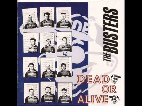 The Busters - Dead Or Alive