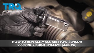 How to Replace Mass Air Flow Sensor 2008-2017 Buick Enclave (3.6L V6)