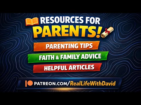 2026 Patreon Parents - Real Life With David Ministries