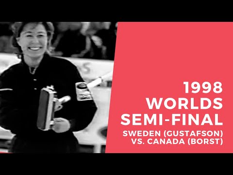 1998 Ford World Curling Championship - Women's Semi-Final - Sweden (Gustafson) vs. Canada (Borst)
