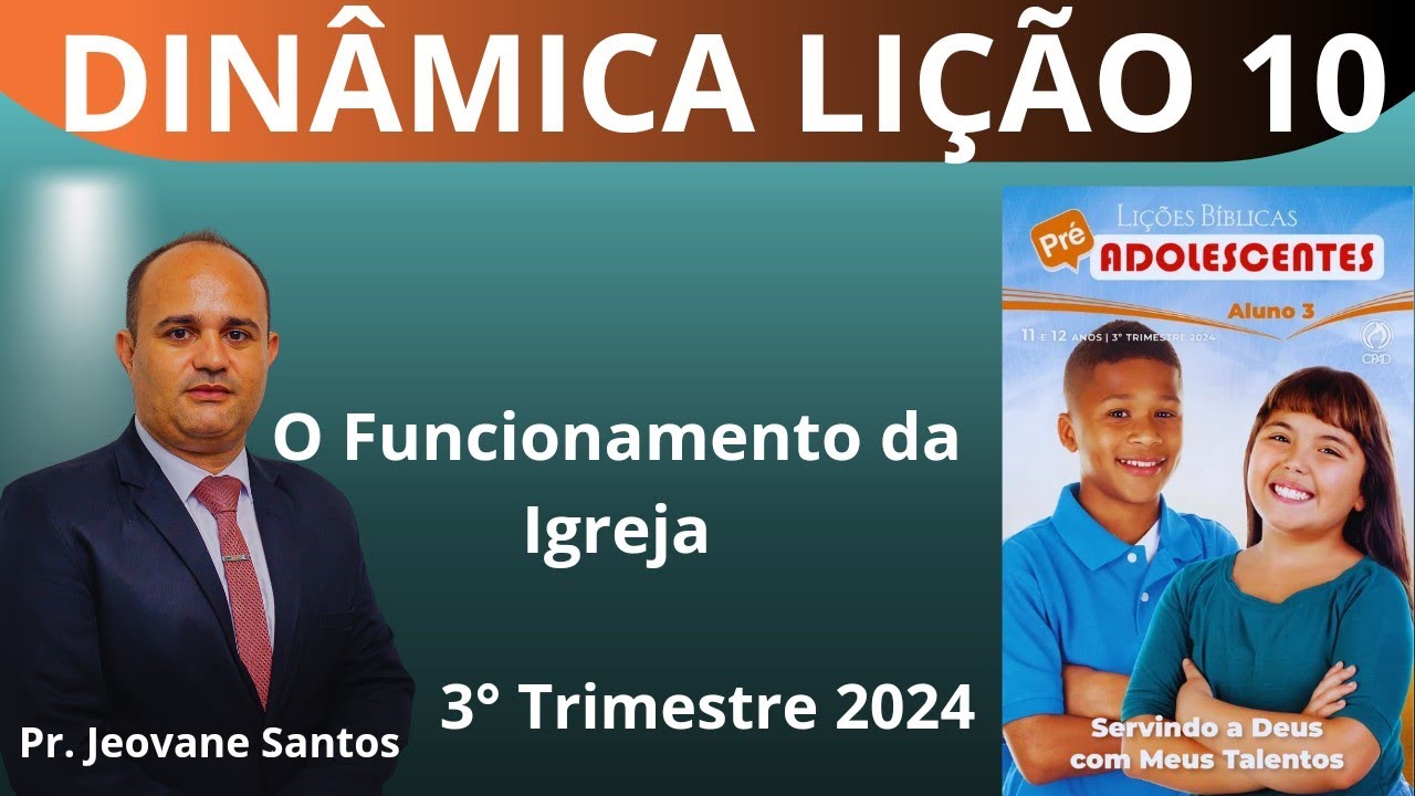 Dinâmica para EBD - O Funcionamento da Igreja | Lição 10 Pré-Adolescentes (EBD 3 Trimestre 2024)