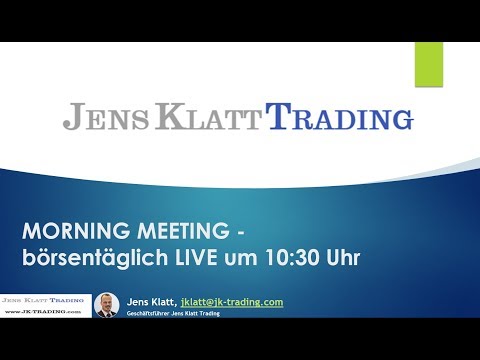 DAX und Devisen Trading 21.05.2019 (Morning Meeting)