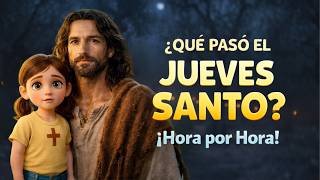 Download lagu Everything that happened on Holy Thursday, hour by hour | Lent | Catechists and Family mp3