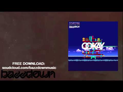 Ookay - Starting Over (Bazzdown Bootleg)