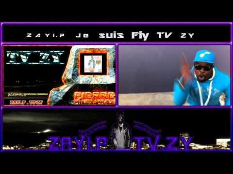 ZAYI.P JE SUIS FLY  2013 VIDEO PROMO (MIX TAPE PIERRE PHILOSOPHALE)