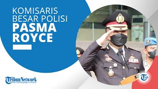 Profil Kombes Pol Pasma Royce yang Mengemban Jabatan sebagai Kapolres Metro Jakarta Barat