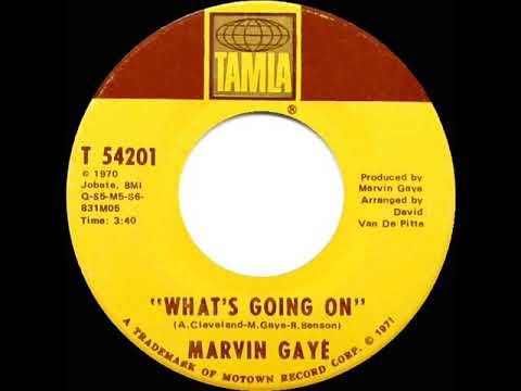 1971 HITS ARCHIVE: What’s Going On - Marvin Gaye (a #1 record--mono 45)