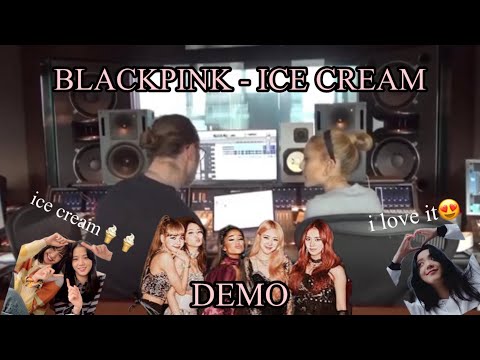 Ariana Grande - Ice Cream (BLACKPINK) DEMO Ver.