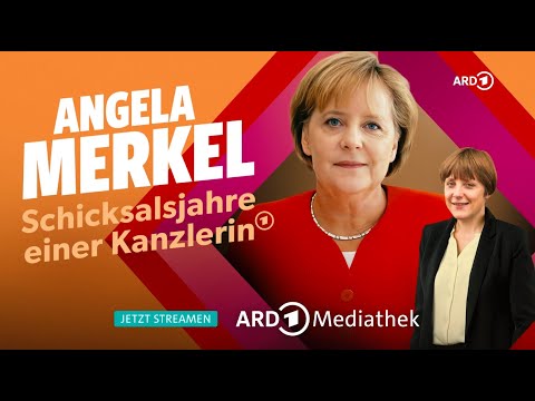 Angela Merkel - Schicksalsjahre einer Kanzlerin