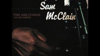 Mighty Sam McClain  Time And Change   Last Recordings 2016 (vinyl record)