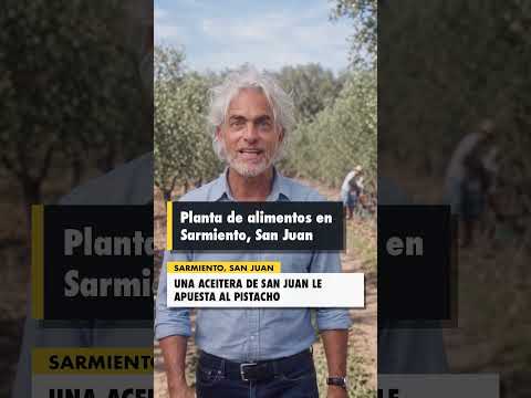 San Juan: del aceite de oliva al pistacho, ¿por qué esta apuesta?