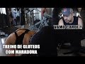 TREINO DE GLÚTEOS COM MARADONA