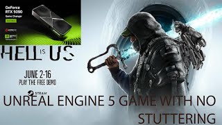 A Unreal Engine 5 Game with no Stuttering. Hell is US Full Demo Impression/Review