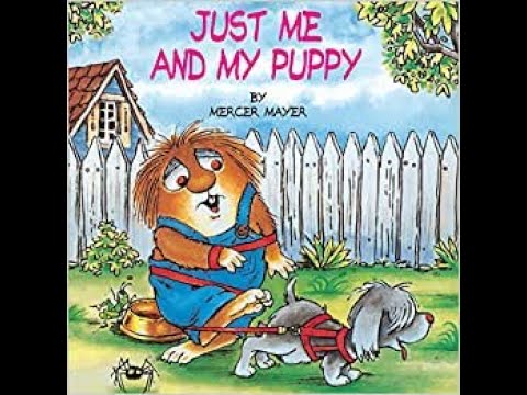 Just Me and My Puppy - Mercer Mayer