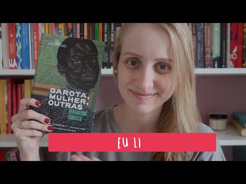 GAROTA, MULHER, OUTRAS | Livros e mais #483