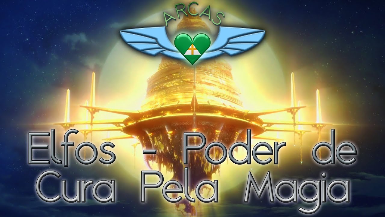 Elfos - Poder de Cura Pela Magia