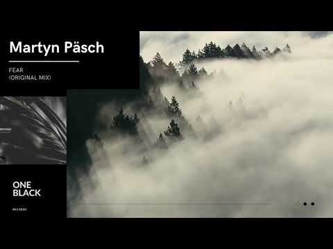 Martyn Päsch - Fear (Original Mix)