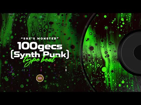 [FREE] 100gecs Synth Punk Type Beat "She's Monster" | Synth Punk Instrumental 2022