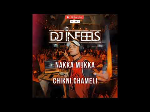Nakka Mukka X Chikni Chameli ( Remix version ) 1 Subscribe Please Guys 🙏🙏🙂