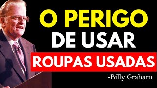 A ROUPA QUE UM CRISTÃO NUNCA DEVE USAR, SEGUNDO A BÍBLIA | Billy Graham