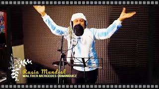 EL MUNDIAL DE RUSIA 2018, EL MUNDIAL DE TODOS