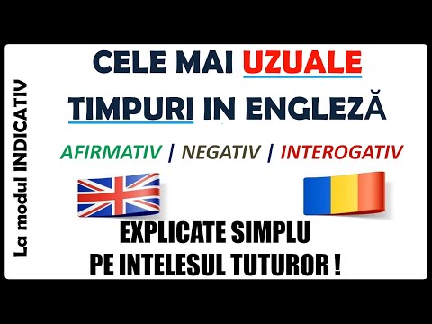 Cele mai UZUALE timpuri in engleza. Explicate simplu pe intelesul tuturor