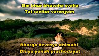 Gayatri Mantra by Deva Premal with words to sing along and english translation