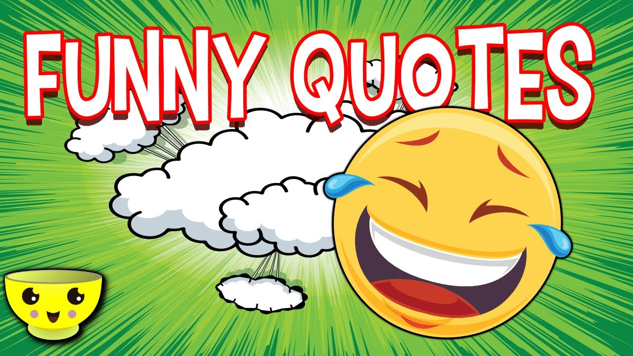 Funny Quotes To Make You Laugh 🤣 - 20 Funny Quotes