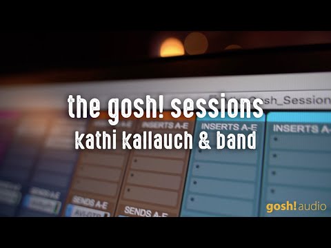 GOSH! SESSIONS - Kathi Kallauch & Band - Nie Weiter Als Jetzt - live at gosh! audio studio Vienna